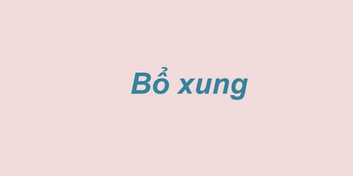Nhiều người mắc lỗi sai từ “bổ xung” một phần do ảnh hưởng từ môi trường Internet