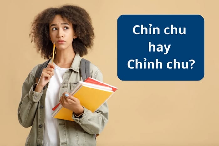 Vì nhiều người không hiểu nghĩa của “chỉn” nên nhầm lẫn chỉnh chu mới là từ đúng