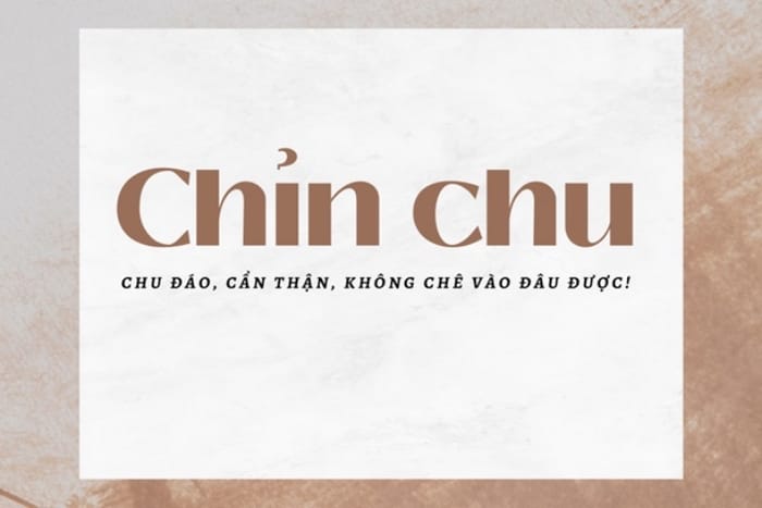 Chỉn chu thể hiện sự cẩn thận, chu toàn của cá nhân với công việc
