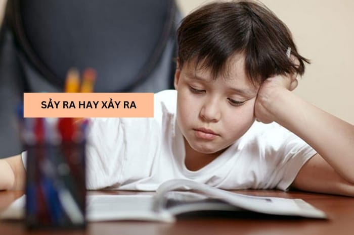 Sảy ra hay xảy ra là từ đúng chính tả cùng cách dùng chính xác