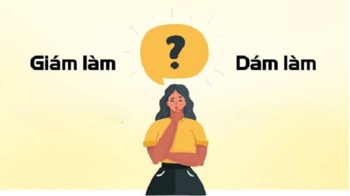 dám làm hay giám làm