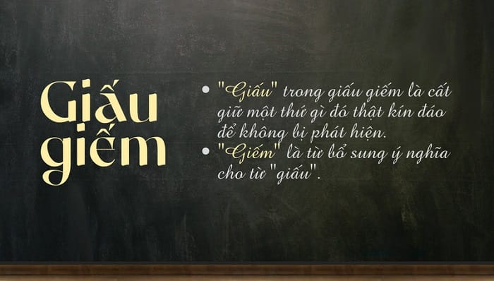 Tìm hiểu ý nghĩa của từ giấu giếm để sử dụng đúng ngữ cảnh