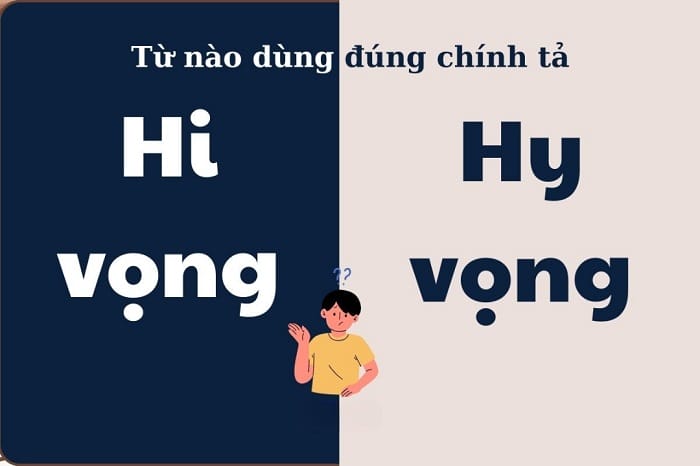 hi vọng hay hy vọng