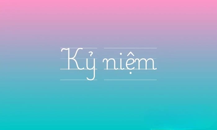 Cách ghi nhớ để không nhầm lẫn giữa kỷ niệm và kỉ niệm