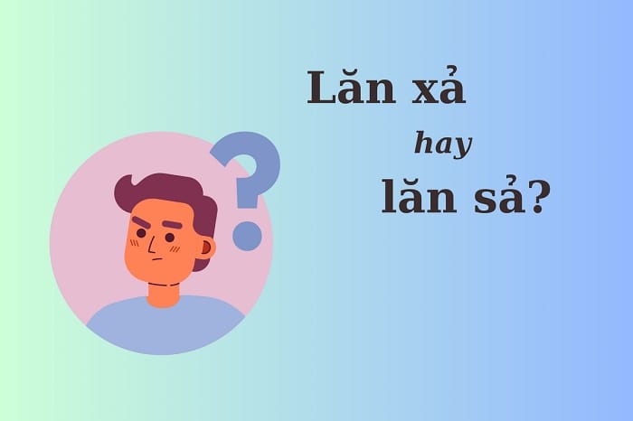 lăn xả hay lăn sả