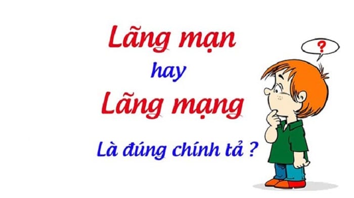lãng mạn hay lãng mạng