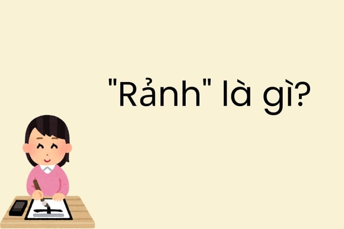 Rảnh là một tính từ, chỉ thời gian trống và không vướng bận công việc