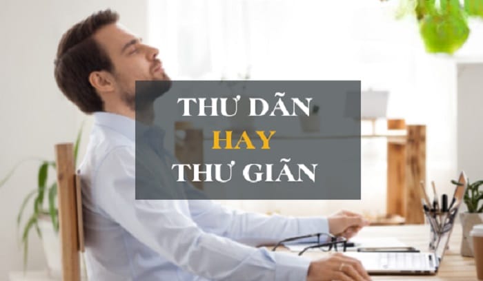 thư giãn hay thư giản