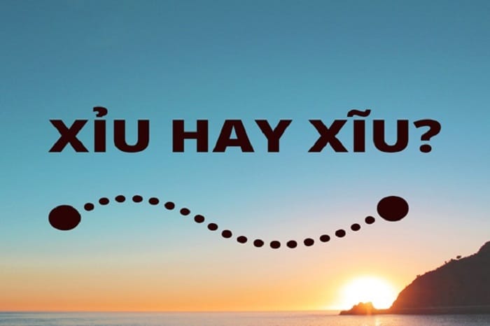 Xác định từ đúng chính tả giữa xỉu và xĩu