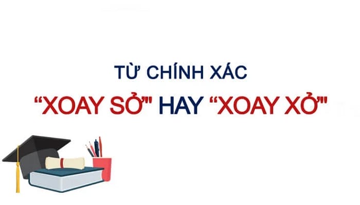 Xác định xoay sở hay xoay xở từ nào đúng chính tả