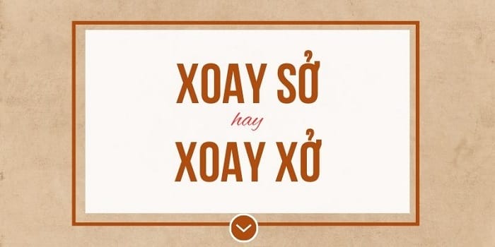 Nguyên nhân khiến nhiều người nhầm lẫn giữa xoay sở và xoay xở